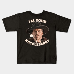 Doc Holliday - I'm Your Huckleberry Kids T-Shirt